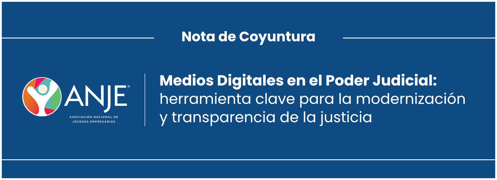 Medios Digitales en el Poder Judicial: herramienta clave para la modernización y transparencia de la justicia | Nota de Coyuntura #1