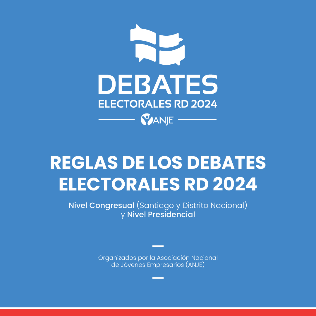 Reglas de los Debates Electorales RD 2024